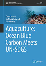 eBook (pdf) Aquaculture: Ocean Blue Carbon Meets UN-SDGS de David Moore, Matthias Heilweck, Peter Petros