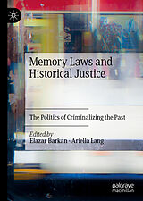 eBook (pdf) Memory Laws and Historical Justice de 