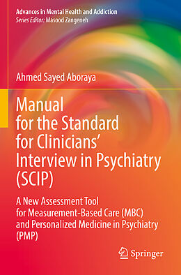 Kartonierter Einband Manual for the Standard for Clinicians  Interview in Psychiatry (SCIP) von Ahmed Sayed Aboraya