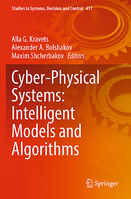 Couverture cartonnée Cyber-Physical Systems: Intelligent Models and Algorithms de 