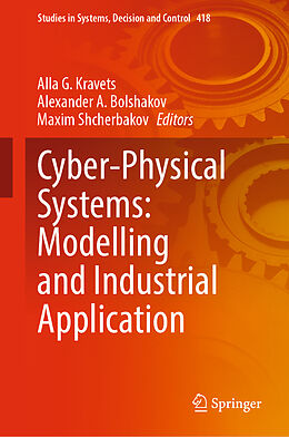 Livre Relié Cyber-Physical Systems: Modelling and Industrial Application de 