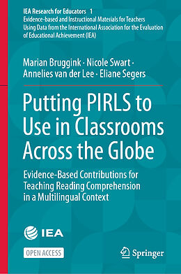 Livre Relié Putting PIRLS to Use in Classrooms Across the Globe de Marian Bruggink, Eliane Segers, Annelies van der Lee