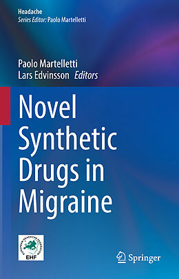 Livre Relié Novel Synthetic Drugs in Migraine de 