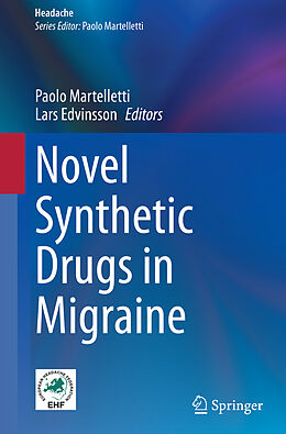 Couverture cartonnée Novel Synthetic Drugs in Migraine de 