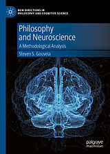 E-Book (pdf) Philosophy and Neuroscience von Steven S. Gouveia