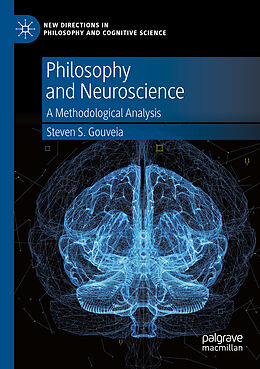 Kartonierter Einband Philosophy and Neuroscience von Steven S. Gouveia