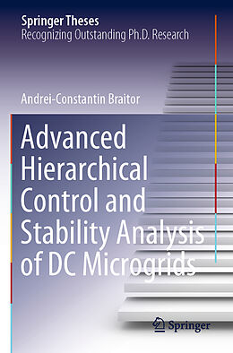 Couverture cartonnée Advanced Hierarchical Control and Stability Analysis of DC Microgrids de Andrei-Constantin Braitor