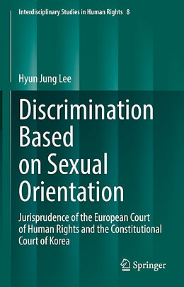 Livre Relié Discrimination Based on Sexual Orientation de Hyun Jung Lee