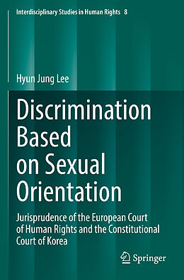 Couverture cartonnée Discrimination Based on Sexual Orientation de Hyun Jung Lee