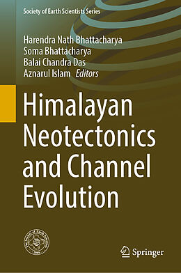 Livre Relié Himalayan Neotectonics and Channel Evolution de 