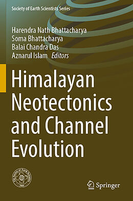 Couverture cartonnée Himalayan Neotectonics and Channel Evolution de 