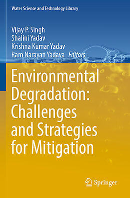 Couverture cartonnée Environmental Degradation: Challenges and Strategies for Mitigation de 