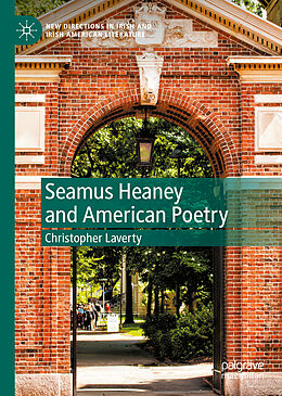 Fester Einband Seamus Heaney and American Poetry von Christopher Laverty
