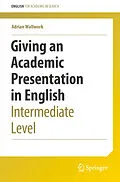 E-Book (pdf) Giving an Academic Presentation in English von Adrian Wallwork