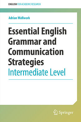 Couverture cartonnée Essential English Grammar and Communication Strategies de Adrian Wallwork