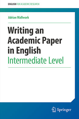 Kartonierter Einband Writing an Academic Paper in English von Adrian Wallwork