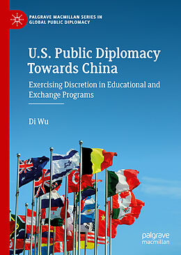 Livre Relié U.S. Public Diplomacy Towards China de Di Wu