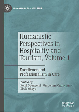 Livre Relié Humanistic Perspectives in Hospitality and Tourism, Volume 1 de 