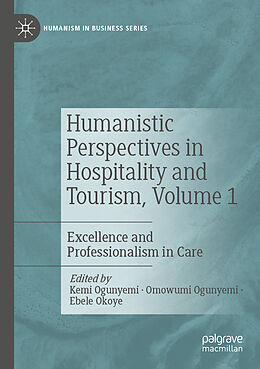 Couverture cartonnée Humanistic Perspectives in Hospitality and Tourism, Volume 1 de 