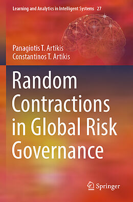 Couverture cartonnée Random Contractions in Global Risk Governance de Constantinos T. Artikis, Panagiotis T. Artikis