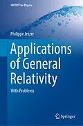 E-Book (pdf) Applications of General Relativity von Philippe Jetzer