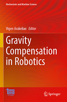 Couverture cartonnée Gravity Compensation in Robotics de 