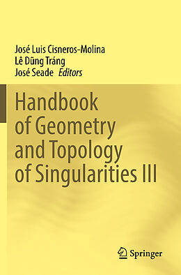Couverture cartonnée Handbook of Geometry and Topology of Singularities III de 