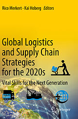 Couverture cartonnée Global Logistics and Supply Chain Strategies for the 2020s de 