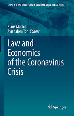 Livre Relié Law and Economics of the Coronavirus Crisis de 