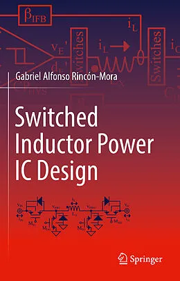 E-Book (pdf) Switched Inductor Power IC Design von Gabriel Alfonso Rincón-Mora