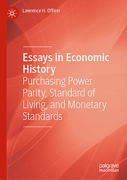 Livre Relié Essays in Economic History de Lawrence H. Officer