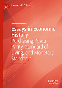 Couverture cartonnée Essays in Economic History de Lawrence H. Officer