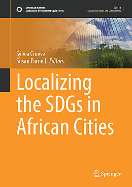 Fester Einband Localizing the SDGs in African Cities von 