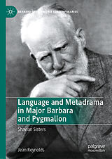 E-Book (pdf) Language and Metadrama in Major Barbara and Pygmalion von Jean Reynolds