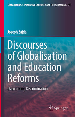 Livre Relié Discourses of Globalisation and Education Reforms de Joseph Zajda