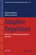 E-Book (pdf) Adaptive Regulation von Vladimir Nikiforov, Dmitry Gerasimov