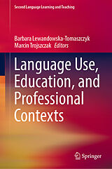 eBook (pdf) Language Use, Education, and Professional Contexts de 