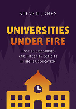 Couverture cartonnée Universities Under Fire de Steven Jones