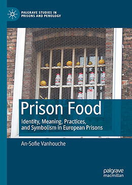 Fester Einband Prison Food von An-Sofie Vanhouche