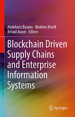 Livre Relié Blockchain Driven Supply Chains and Enterprise Information Systems de 