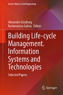 Fester Einband Building Life-cycle Management. Information Systems and Technologies von 