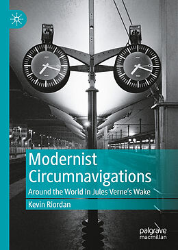 Livre Relié Modernist Circumnavigations de Kevin Riordan