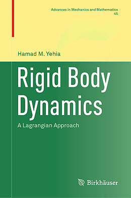 Livre Relié Rigid Body Dynamics de Hamad M. Yehia