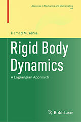 E-Book (pdf) Rigid Body Dynamics von Hamad M. Yehia