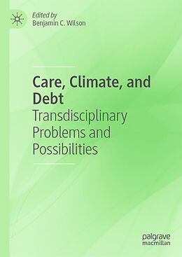 Livre Relié Care, Climate, and Debt de 