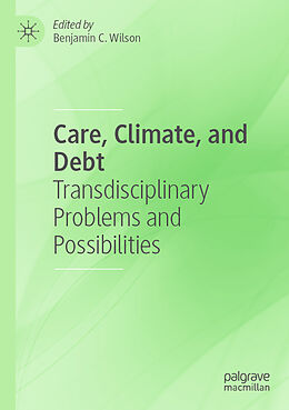 Couverture cartonnée Care, Climate, and Debt de 