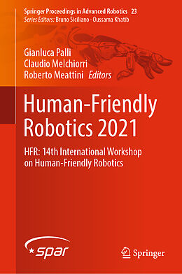 Livre Relié Human-Friendly Robotics 2021 de 