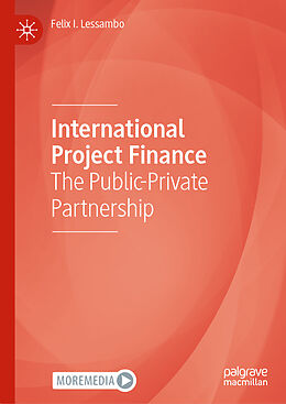 Livre Relié International Project Finance de Felix I. Lessambo