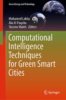 Livre Relié Computational Intelligence Techniques for Green Smart Cities de 