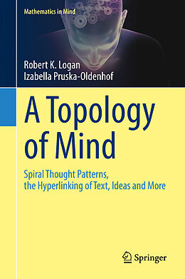 Livre Relié A Topology of Mind de Izabella Pruska-Oldenhof, Robert K. Logan